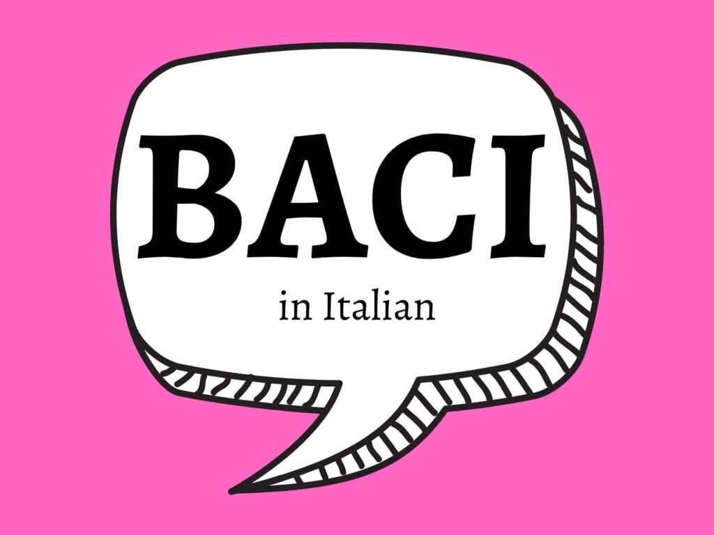 Pink background with graphic speech bubble of "baci in Italian"