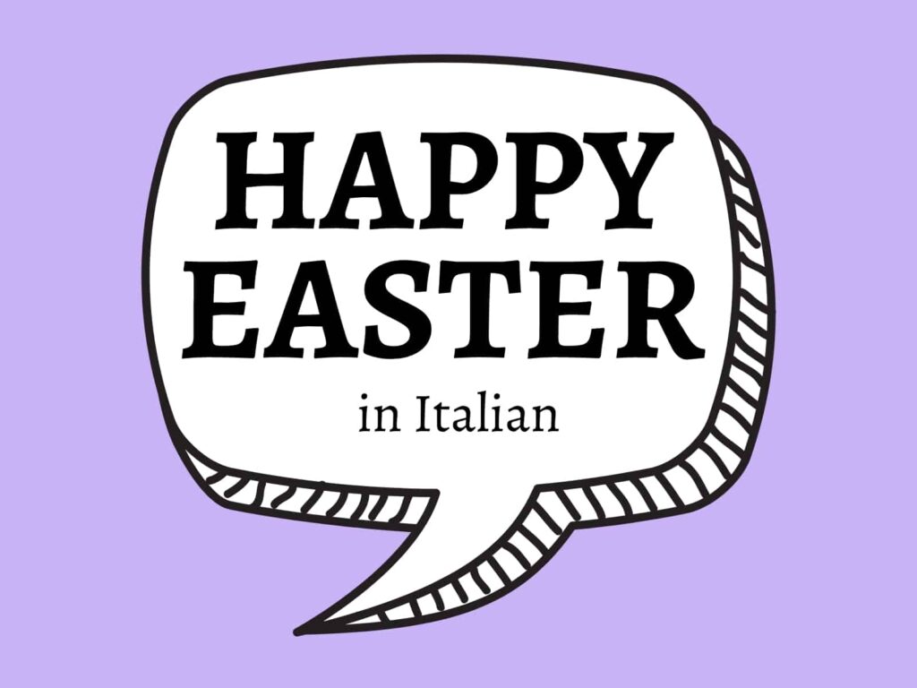 Lavendar background with graphic speech bubble with "Happy Easter in Italian"