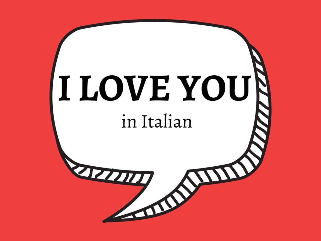 red background with graphic speech bubble that says, 'i love you in italian'